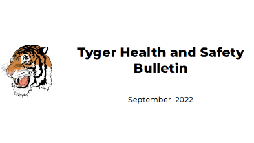 Tyger Health and Safety Bulletin